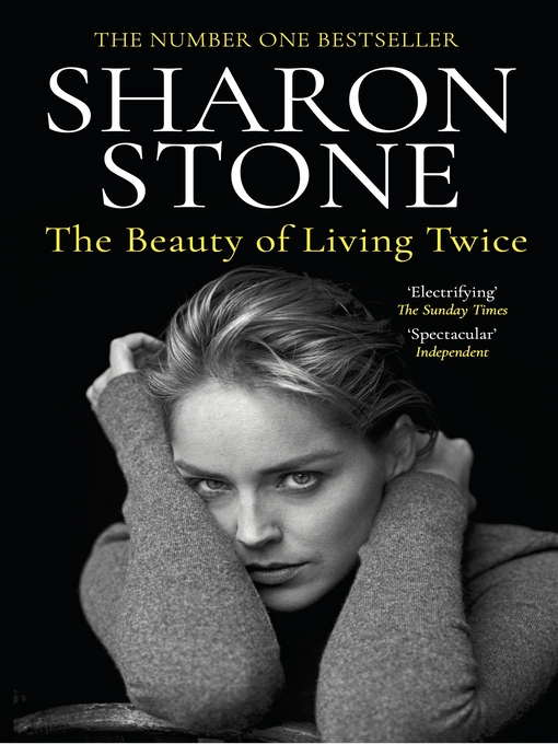 Title details for The Beauty of Living Twice by Sharon Stone - Available